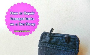 How To Repair Damaged Hooks On A Bra Strap